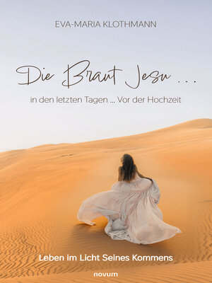 cover image of Die Braut Jesu ... in den letzten Tagen ... Vor der Hochzeit